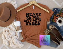 Load image into Gallery viewer, Heavy on the Self Love