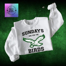 Load image into Gallery viewer, Sundays are for the birds