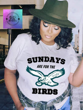 Load image into Gallery viewer, Sundays are for the birds