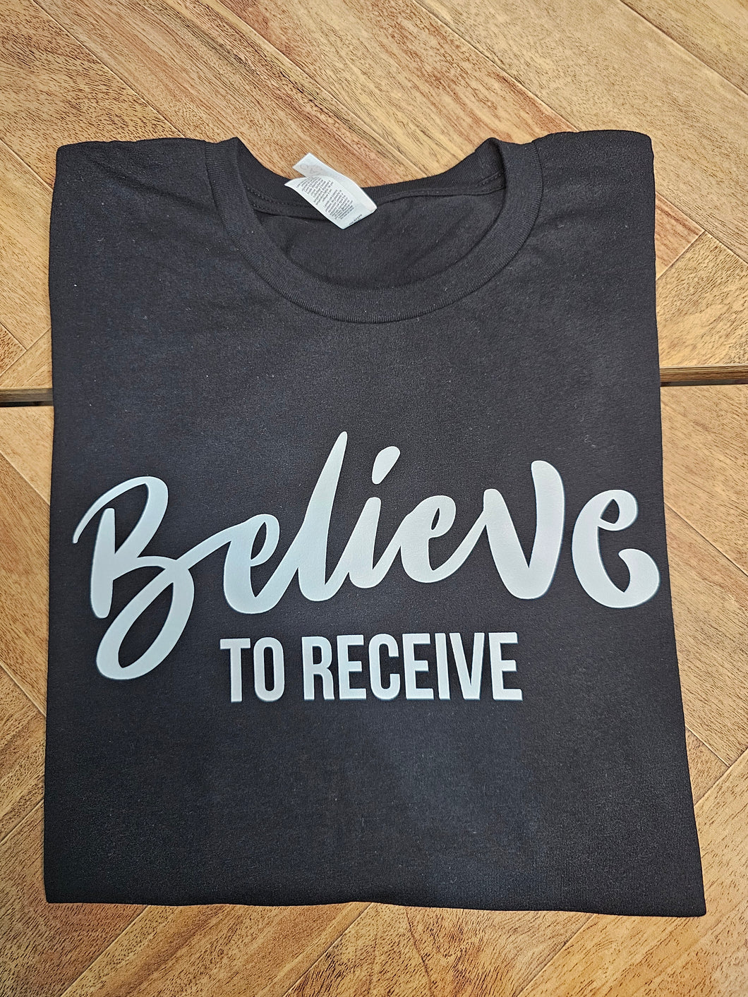 Believe to Receive