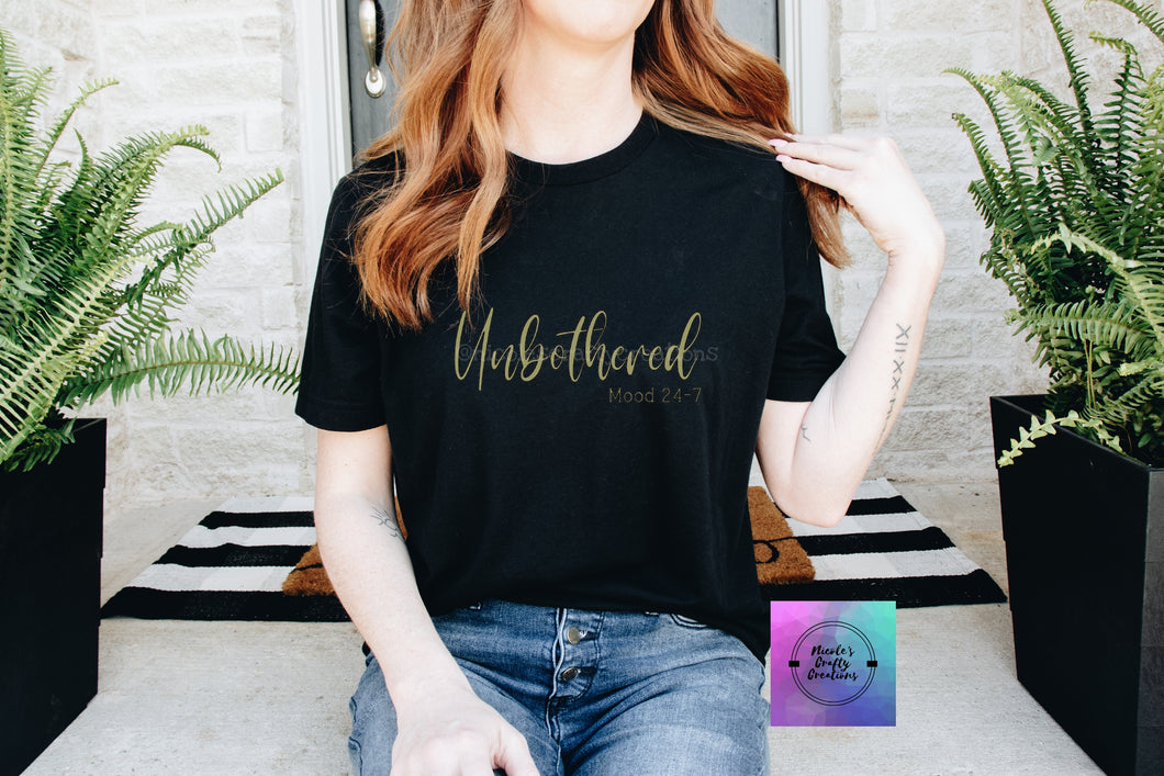 Unbothered