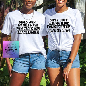 Girls Just Wanna Have Fundamental Human Rights