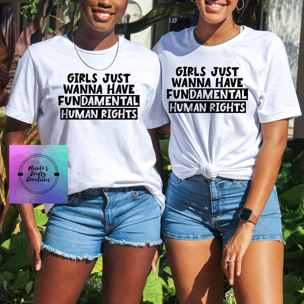 Girls Just Wanna Have Fundamental Human Rights